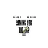Playa-T - Aiming for the Top (feat. RG Shyne) - Single